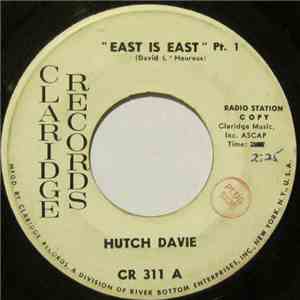 Hutch Davie - "East Is East" Pt. 1 / "East Is East" Pt. 2