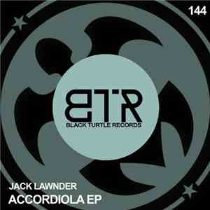 Jack Lawnder - Accordiola EP