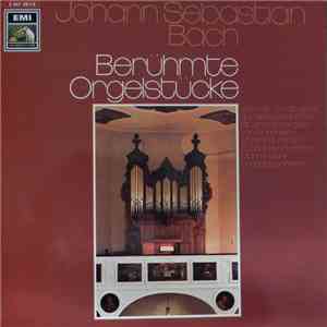 Johann Sebastian Bach - Werner Jacob - Berühmte Orgelstücke