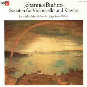 Johannes Brahms, Ludwig Hoelscher · Jörg Demus - Sonaten Für Violoncello Und Klavier