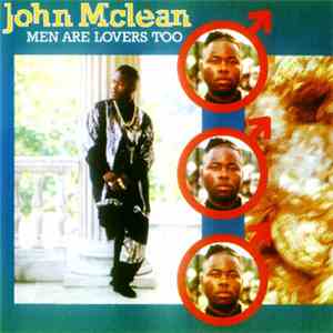 John McLean - Men Are Lovers Too