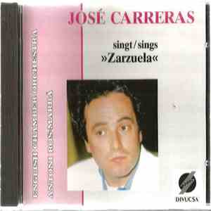 José Carreras - José Carreras Singt / Sings Zarzuela