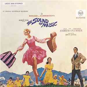 Julie Andrews, Christopher Plummer, Irwin Kostal - The Sound Of Music (An Original Soundtrack Recording)