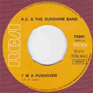 K.C. & The Sunshine Band - I'm A Pushover