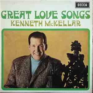 Kenneth McKellar - Great Love Songs
