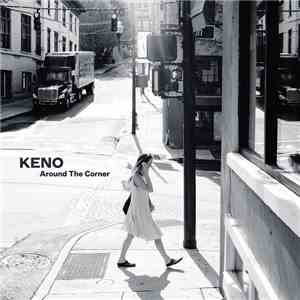 Keno - Around The Corner