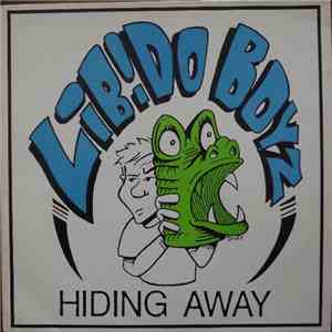 Libido Boyz - Hiding Away