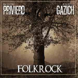 Massimo Priviero Michele Gazich - Folkrock