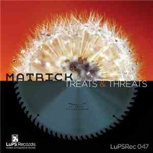 MatricK - Treats & Threats