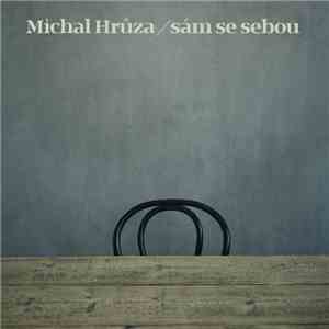 Michal Hrůza - Sám Se Sebou