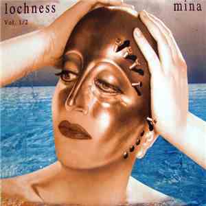 Mina  - Lochness Vol. 1/2
