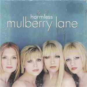 Mulberry Lane - Harmless