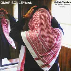 Omar Souleyman - Haflat Gharbia - The Western Concerts