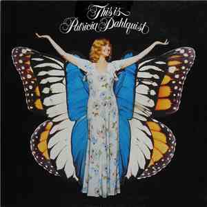 Patricia Dahlquist - This Is Patricia Dahlquist