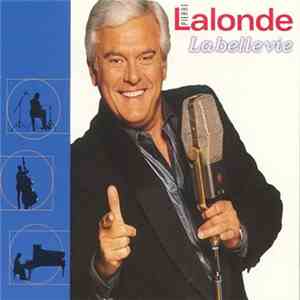 Pierre Lalonde - La Belle Vie