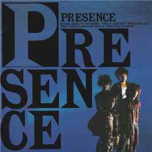 Presence - Presence