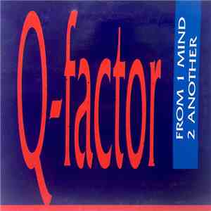 Q-Factor  - From 1 Mind 2 Another