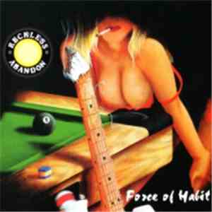 Reckless Abandon  - Force Of Habit