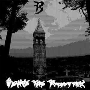 Revive The Forgotten - Revive The Forgotten