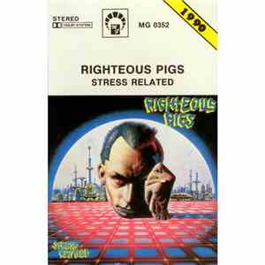 Righteous Pigs - Stress Related