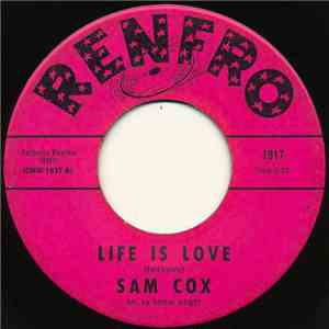 Sam Cox  - Life Is Love / Destination