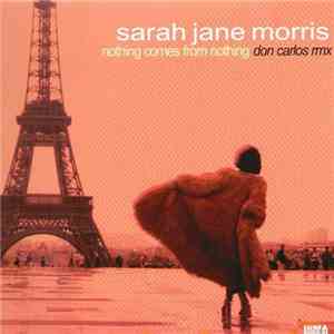 Sarah Jane Morris - Nothing Comes From Nothing (Don Carlos Rmx)
