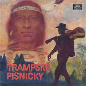 Sláva Kunst Se Svým Orchestrem - Trampské Písně