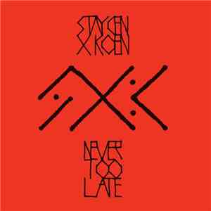 Staycen x Koen - Never Too Late