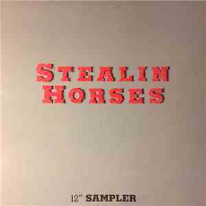 Stealin Horses - 12" Sampler