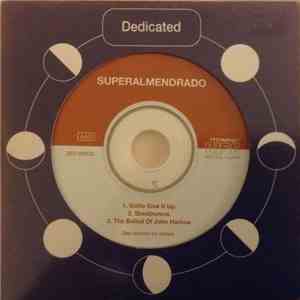 Superalmendrado - Gotta Give It Up