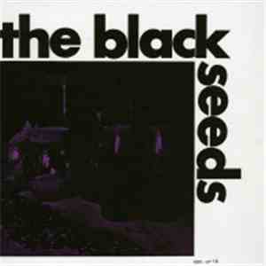 The Black Seeds  / The Sound Trek - The Black Seeds / The Sound Trek