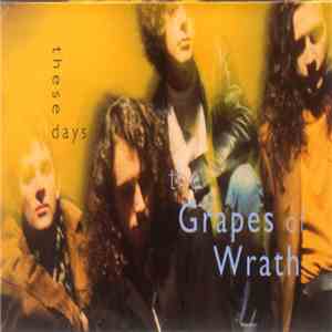 The Grapes Of Wrath - These Days