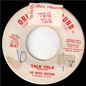 The Music Machine - Talk Talk / Come On In