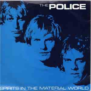 The Police - Spirits In The Material World