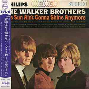 The Walker Brothers - The Sun Ain't Gonna Shine Anymore = 太陽はもう輝かない