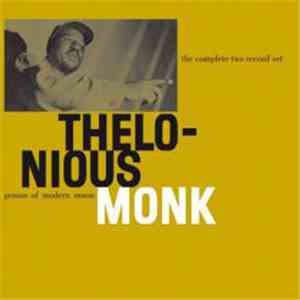 Thelonious Monk - Genius Of Modern Music: The Complete Two Record Set