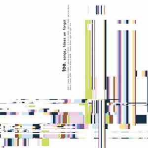 toe  - Songs, Ideas We Forgot
