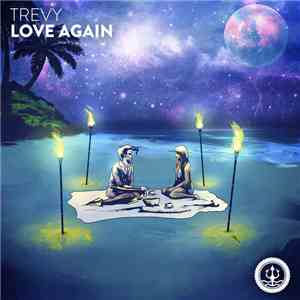 Trevy  - Love Again