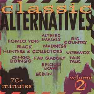 Various - Classic Alternatives Volume 2