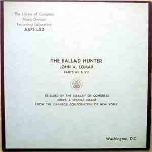 Various - The Ballad Hunter Parts VII & VIII