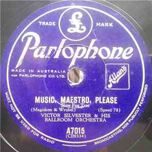 Victor Silvester & His Ballroom Orchestra - Music, Maestro, Please / Exhibition Swing