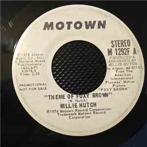 Willie Hutch - Theme Of Foxy Brown/ Theme Of Foxy Brown