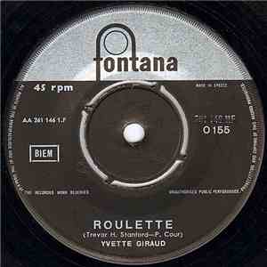 Yvette Giraud - Roulette / T' En Fais Pas Marianne