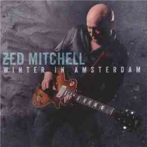 Zed Mitchell - Winter In Amsterdam