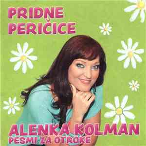 Alenka Kolman - Pridne Peričice
