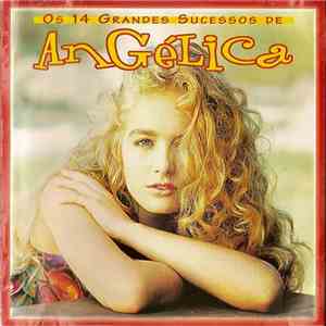 Angélica - Os 14 Grandes Sucessos De Angélica
