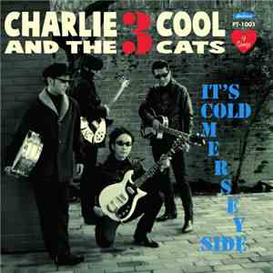 Charlie And The Three Cool Cats - It’s Cold Mersey Side