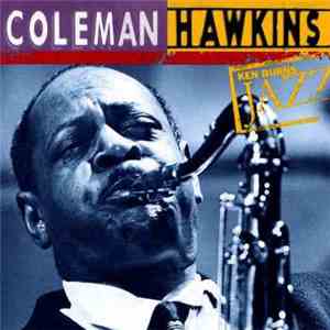 Coleman Hawkins - Ken Burns Jazz: The Definitive Coleman Hawkins