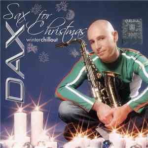 DAX  - Sax For Christmas (WinterChillout)