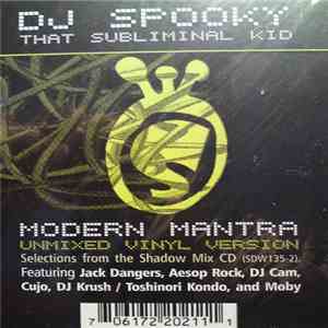 DJ Spooky That Subliminal Kid - Modern Mantra (Unmixed Vinyl Version)